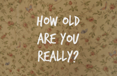 How Old Are You, Really?