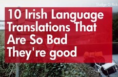 10 Irish language translations that are so bad they're good