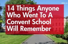 14 things anyone who went to a convent school will remember