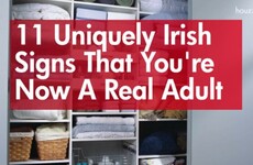 11 uniquely Irish signs you're now a real adult
