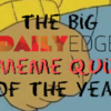 The Big DailyEdge.ie Meme Quiz of the Year