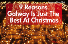 9 Reasons Galway is Just the Best At Christmas