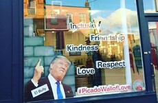 This Mexican shop in Dublin has put a 'wall of love' in their window in response to Trump