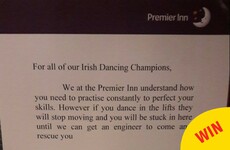 A hotel in Belfast had to put a sign up in the lift to warn against Irish dancers breaking it by practicing