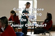 Can you score 10 out of 10 on these Junior Cert questions?