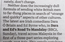 Dara Ó Briain has called out The Guardian for referring to him and Ed Byrne as 'British men'