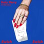 Katy Perry dropped a new song overnight and everyone's convinced it's a Taylor Swift diss track