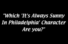 Which 'It's Always Sunny In Philadelphia' Character Are You?