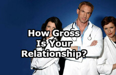 How Gross Is Your Relationship?