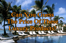 Can You Guess The Price Of These Luxury Products?