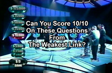 Can You Score 10/10 On These Questions From The Weakest Link?