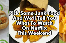 Pick Some Junk Food And We'll Tell You What To Watch On Netflix This Weekend