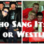 Who sang it: U2 or Westlife?