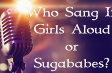 Who Sang It: Girls Aloud or Sugababes?