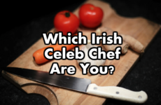 Which Irish Celeb Chef Are You?