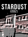 'Devastating and important': Behind the scenes at the Stardust podcast as the fight for justice continued