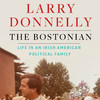 Larry Donnelly: When politics is the business of an Irish-American political family