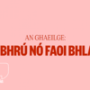 Watch our Irish language live event: An Ghaeilge - Faoi bhrú nó faoi bhláth