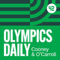 Introducing our brand-new podcast: Olympics Daily with Cooney and O'Carroll