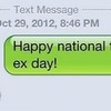 4 ways National Text Your Ex Day can go horribly wrong