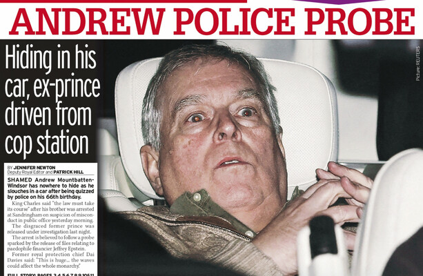 'Now he's sweating': How the UK papers are covering Andrew Mountbatten-Windsor's arrest
