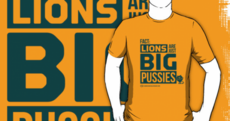 'Lions Are Just Big Pussies' t-shirts going down a storm in Australia