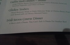 Have you ever had an Irish seven course dinner?