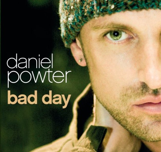Worst 48  Bad Day, Daniel Powter