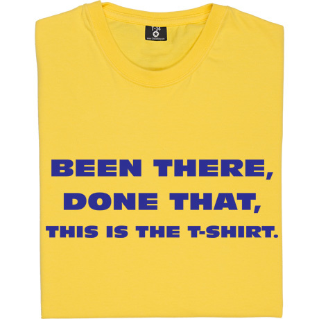 been-there-done-that-tshirt_design