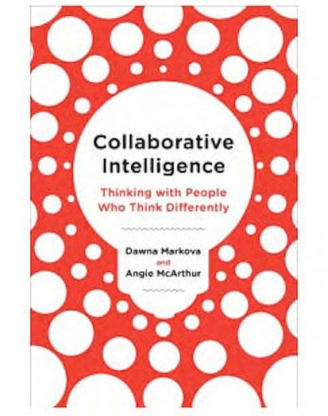 collaborative-intelligence-four-influential-strategies-for-thinking-with-people-who-think-differently