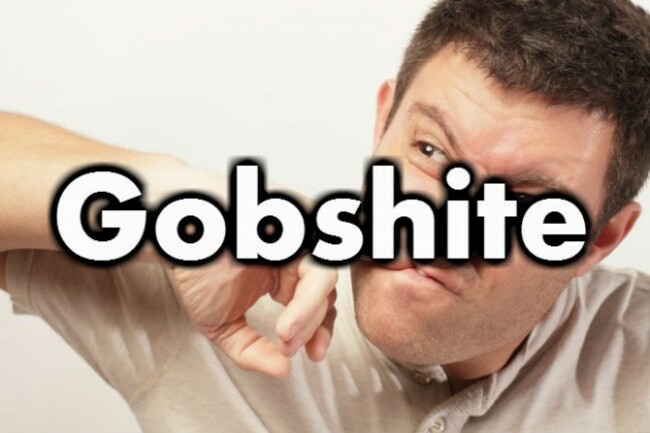 gobshite