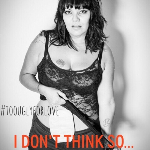 So TLC UK are airing a show tonight called #toouglyforlove featuring people with #scars #ostomies #amputees and #burns - they are pretty much the anti so bad ass!!! Screw you #TLCUK you think I'm #toouglyforlove ? I don't think so...