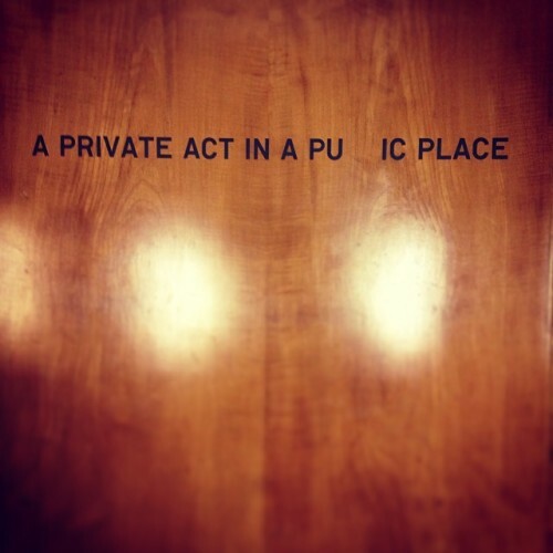 A PRIVATE ACT IN A *PUBLIC PLACE.