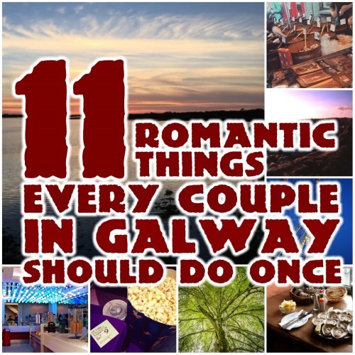 PERFECT DATE NIGHT SPOTS IN GALWAY - This is Galway