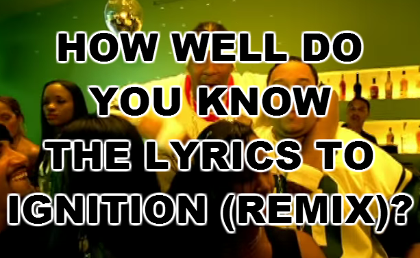 Ignition Original Lyrics