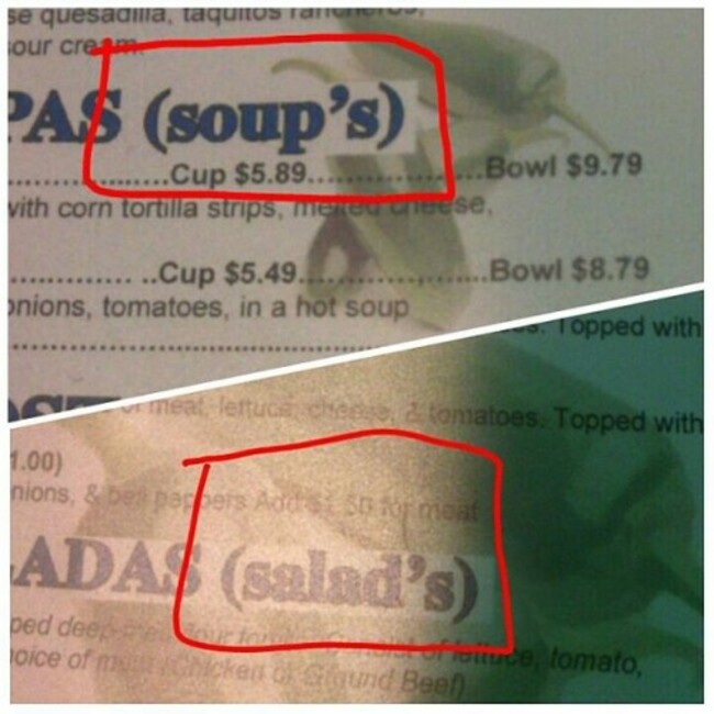 Over use of apostrophes much?!?! #ApostropheFail #Lol #TooManyApostrophes #Whyyyy #GrammarNazi #GrammarMistakes