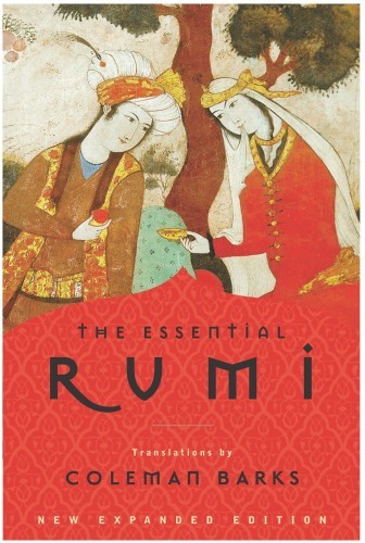 the-essential-rumi-by-jalal-ad-din-muhammad-rumi