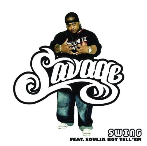 Swing_Remix_-_Savage_feat._Soulja_Boy