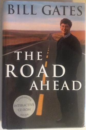still-despite-his-famed-long-term-vision-gates-didnt-get-everything-right-the-hardcover-version-of-his-1995-book-the-road-ahead-discounted-the-potential-of-the-internet--a-position-he-fixed-and-addressed-when-it-went-to-p