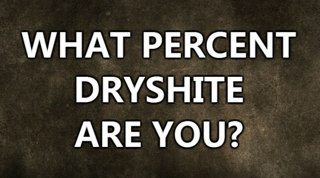 dryshitequiz