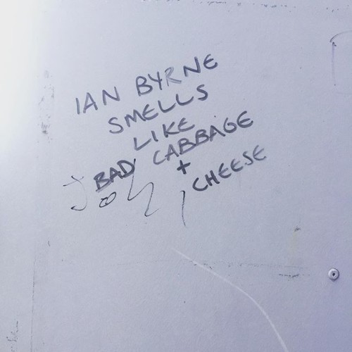 Poor old Ian Byrne #graffiti #cabbage #cheese #dublin #dublingraffiti #dublinbanter #northsidebanter #realtalk