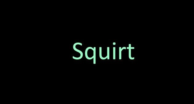 squirt