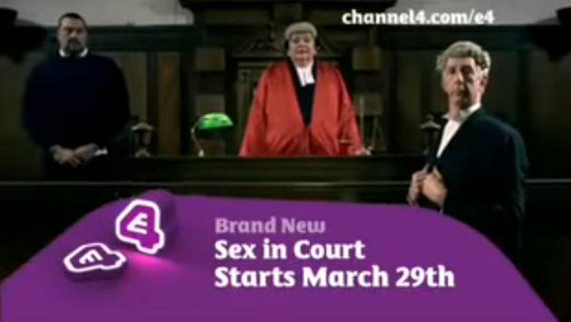 A Look At Why E4 S Sex In Court Might Be The Worst Tv Show That Was