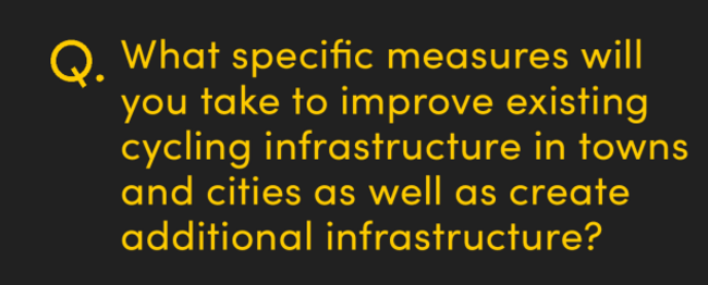 What specific measures will you take to improve existing cycling infrastructure in towns and cities as well as create additional infrastructure