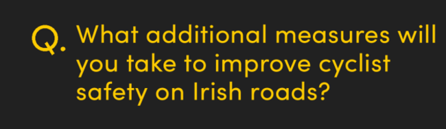 What additional measures will you take to improve cyclist safety on Irish roads