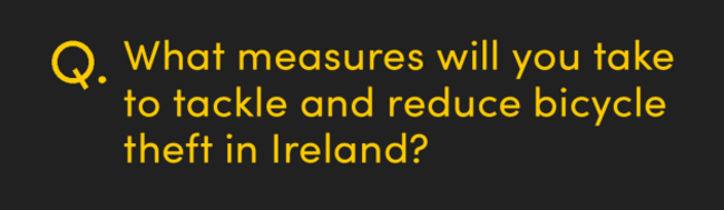 What measures will you take to tackle and reduce bicycle theft in Ireland