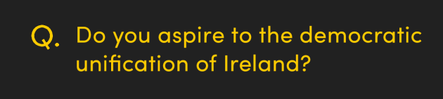 Do you aspire to the democratic unification of Ireland