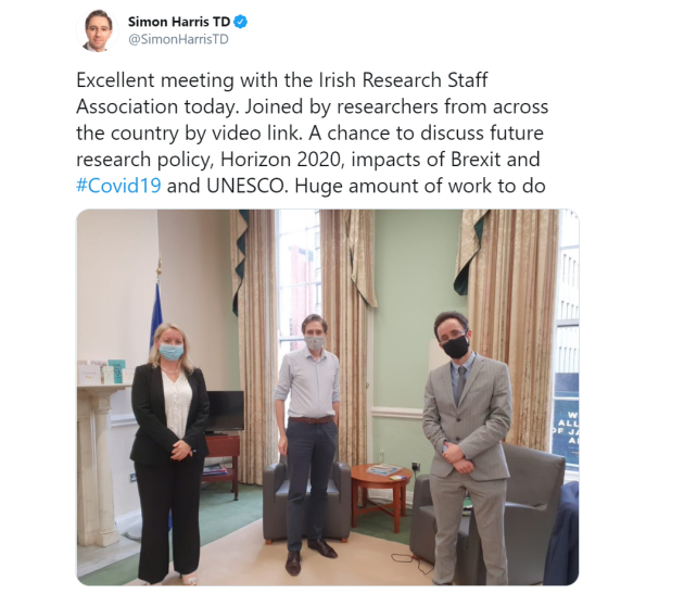 @SimonHarrisTD on Twitter, Excellent meeting with the Irish Research Staff Association today. Joined by researchers from across the country by video link. A chance to discuss future research policy, Horizon 2020, impacts of Brexit and #Covid19 and UNESCO. Huge amount of work to do.
