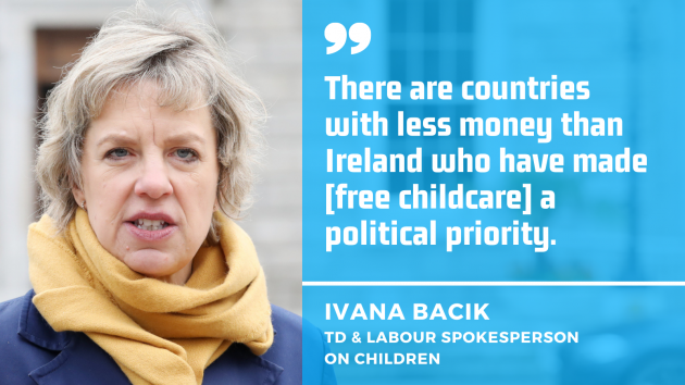 Ivana Bacik, TD & Labour spokesperson on children - wearing a navy coat and yellow scarf - with quote - There are countries with less money than Ireland who have made free childcare a political priority.