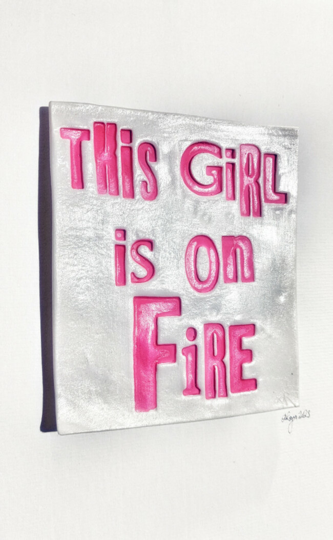 This Girl is on Fire